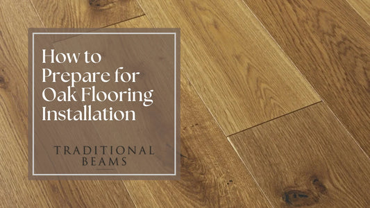How to Prepare for Oak Flooring Installation