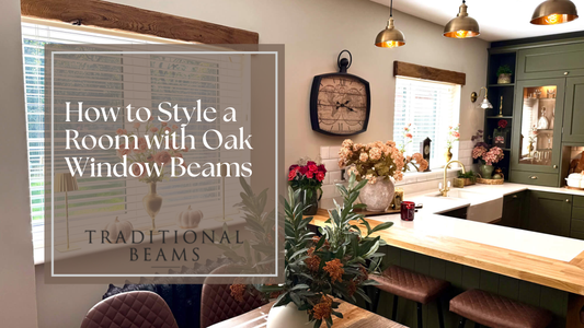How to Style a Room with Oak Window Beams